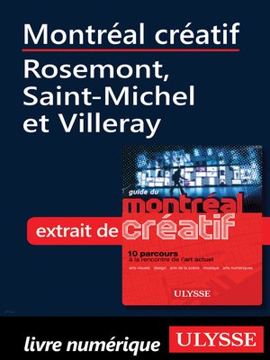 cover image of Montréal créatif--Rosemont, Saint-Michel et Villeray